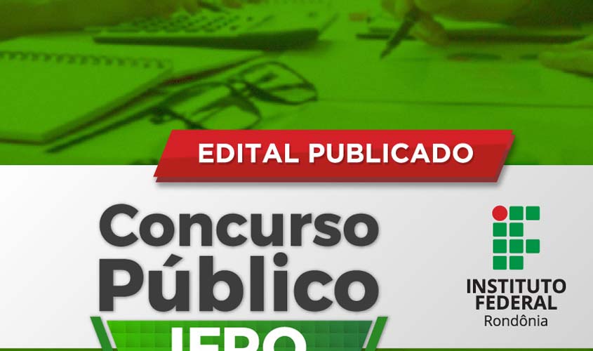 Inscrições do Concurso Público do IFRO são prorrogadas até 6 de janeiro