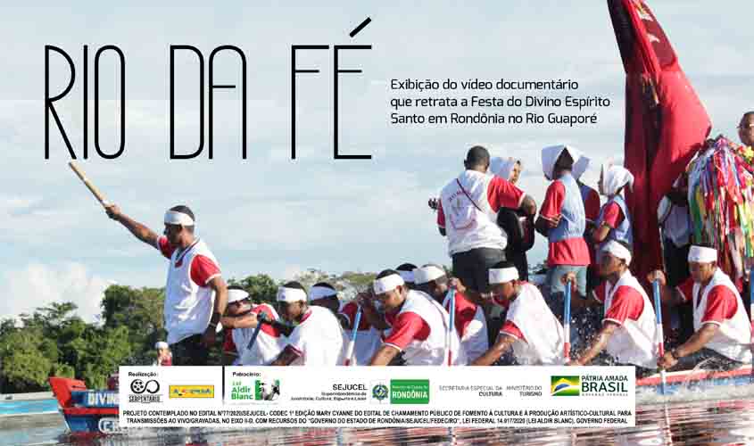 Documentário sobre Festa do Divino Espírito Santo realizada em RO será exibido em live
