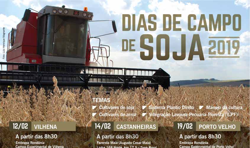 Embrapa inicia Dias de Campo de Soja 2019 em Rondônia no dia 12 de fevereiro