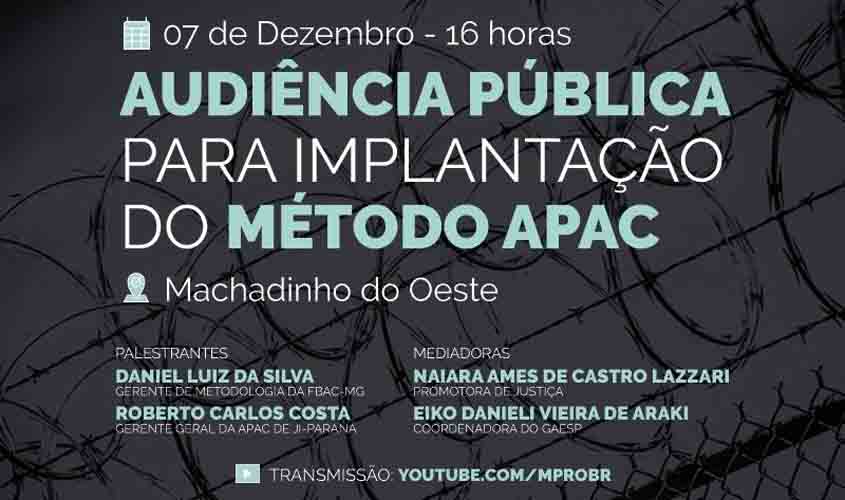 MP promoverá audiência pública virtual para implantação da APAC