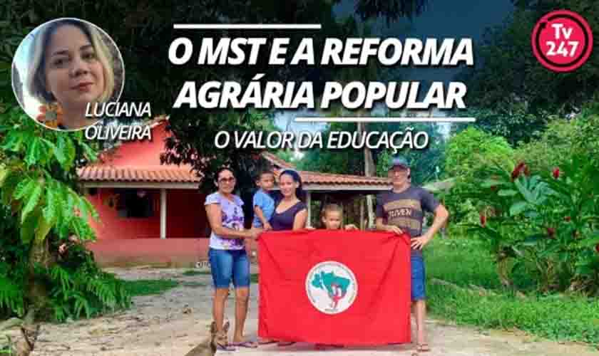 Parte 1 : O MST e a Reforma Agrária Popular