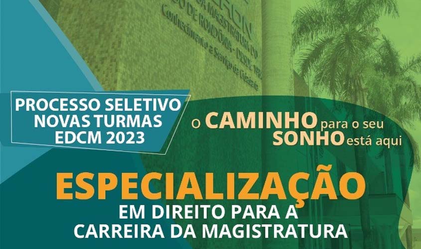 Emeron abre seleção para Especialização em Direito para a Magistratura 2023, com incentivos financeiros