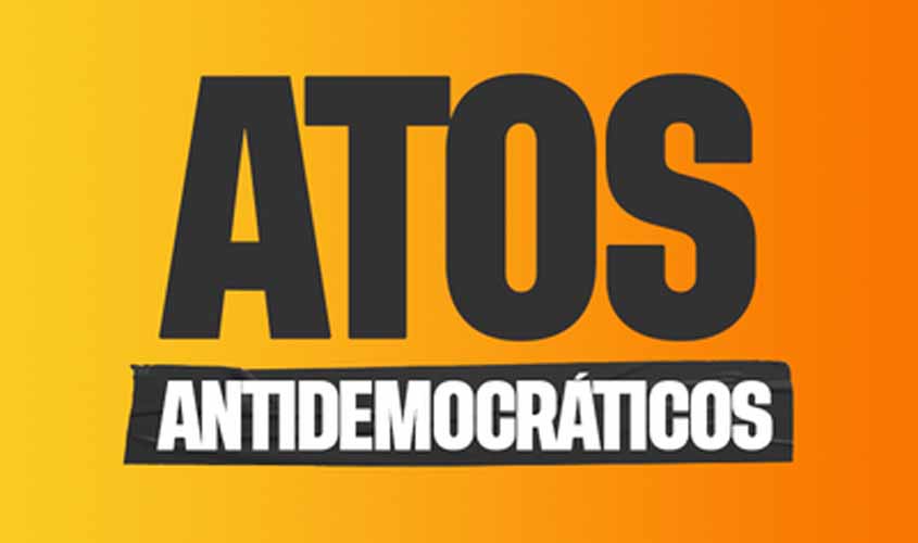 Atos antidemocráticos: novas operações buscam provas de crimes praticados no dia 8 de janeiro