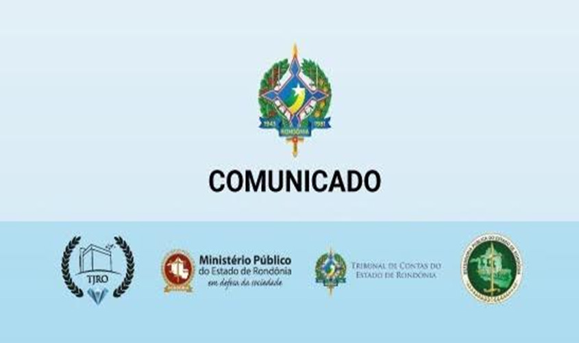 Comunicado Conjunto – TCE-RO, TJ-RO, MP-RO e DPE-RO