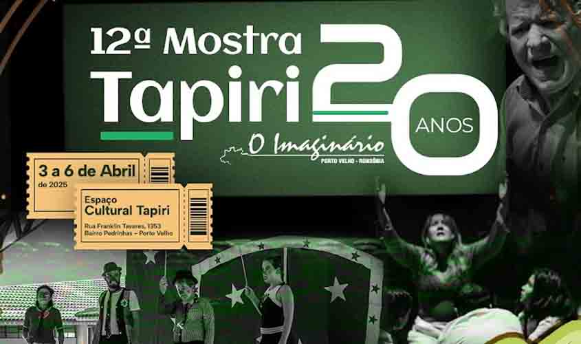 12ª Mostra Tapiri acontece em Porto Velho  de 03 a 06 de abril