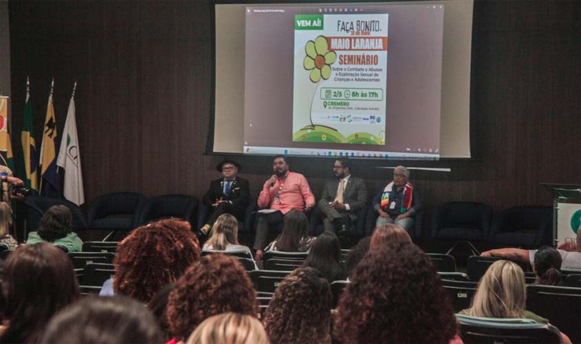 Seminário destaca Campanha Maio Laranja e fortalece o combate ao abuso e exploração da criança e do adolescente
