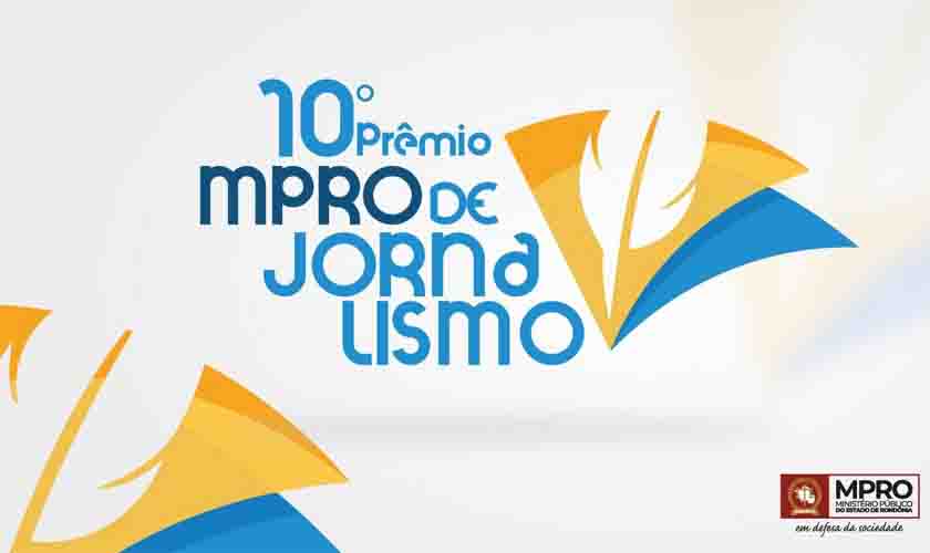 Prêmio MPRO de Jornalismo chega à 10ª edição
