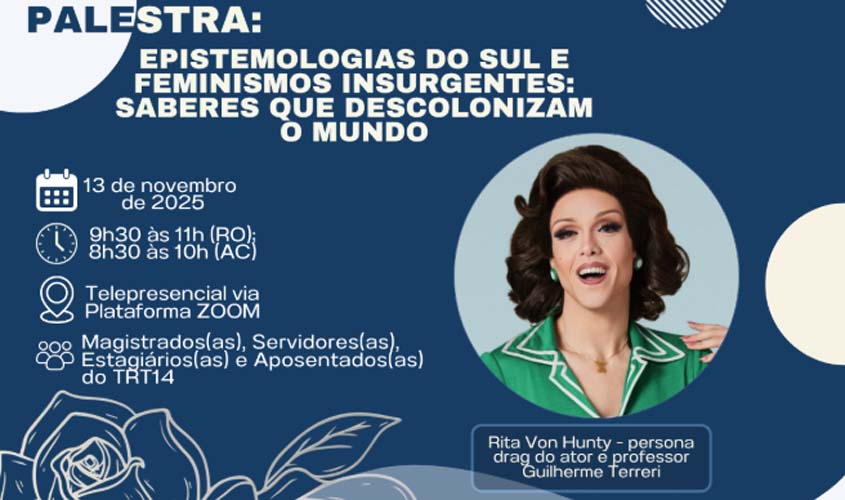 TRT-14 realiza palestra sobre diversidade com Rita Von Hunty