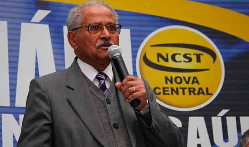 Morre vítima de covid José Calixto Ramos, presidente da Nova Central Sindical