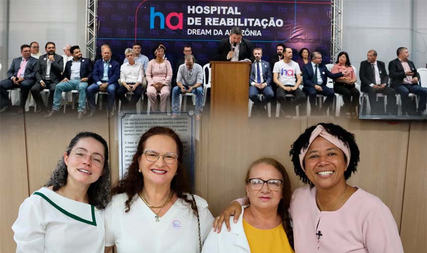 Simero participa da inauguração do Hospital de Reabilitação de Porto Velho