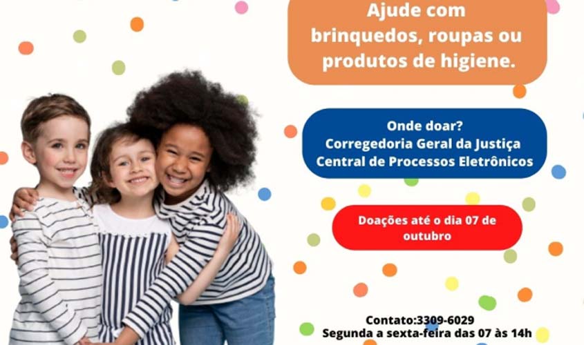 Corregedoria-Geral da Justiça de Rondônia promove campanha solidária para o Dia das Crianças