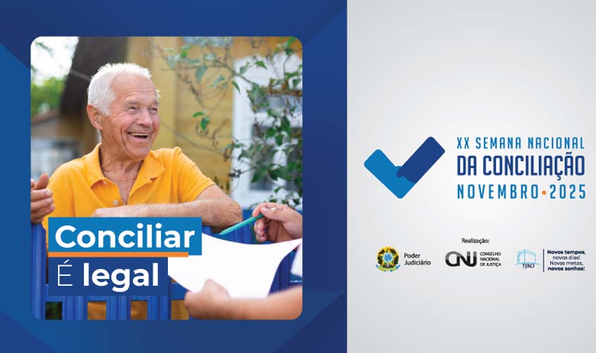 XX Semana Nacional da Conciliação em Rondônia