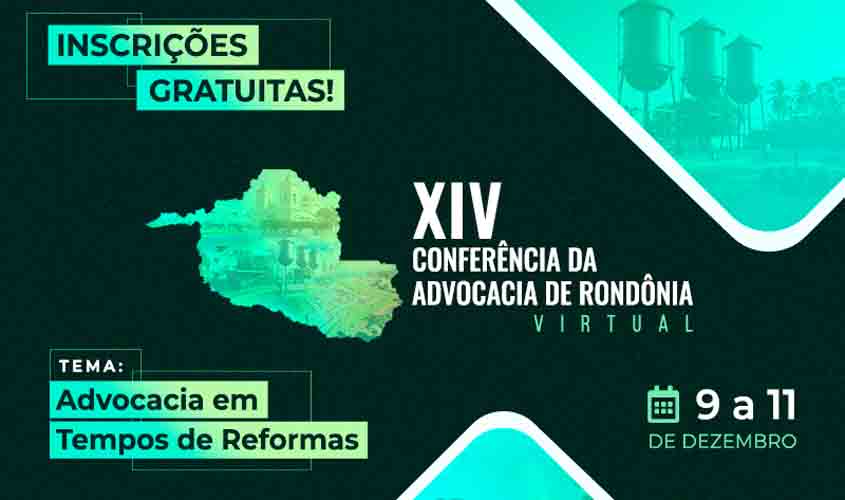 52 renomados especialistas participam do primeiro dia da XIV Conferência da Advocacia de Rondônia