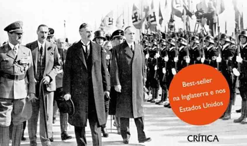 Obra sobre fracasso diplomático que levou à ascensão de Hitler chega às livrarias pelo selo Crítica