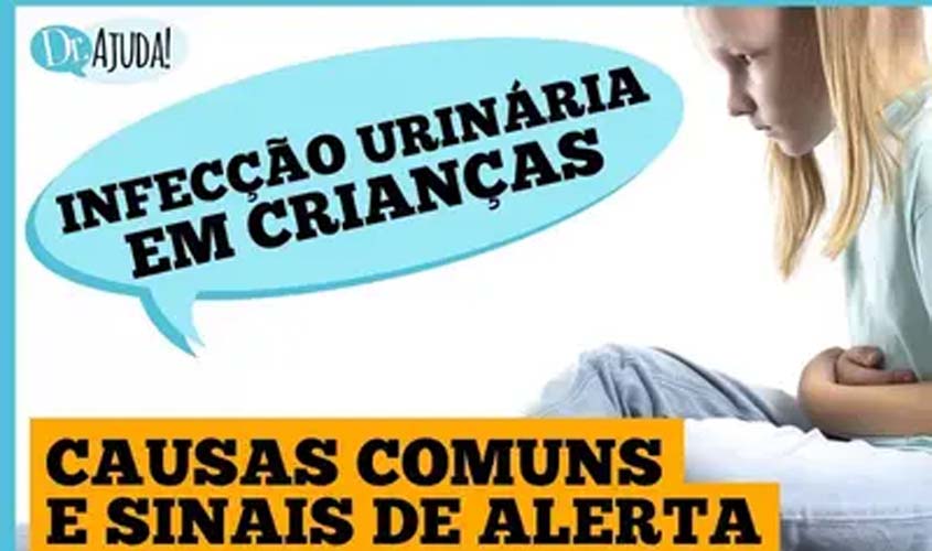 Infecção urinária em crianças: sinais e cuidados
