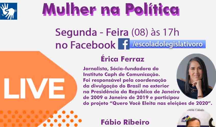 Escola do Legislativo realiza live sobre a Mulher na Política