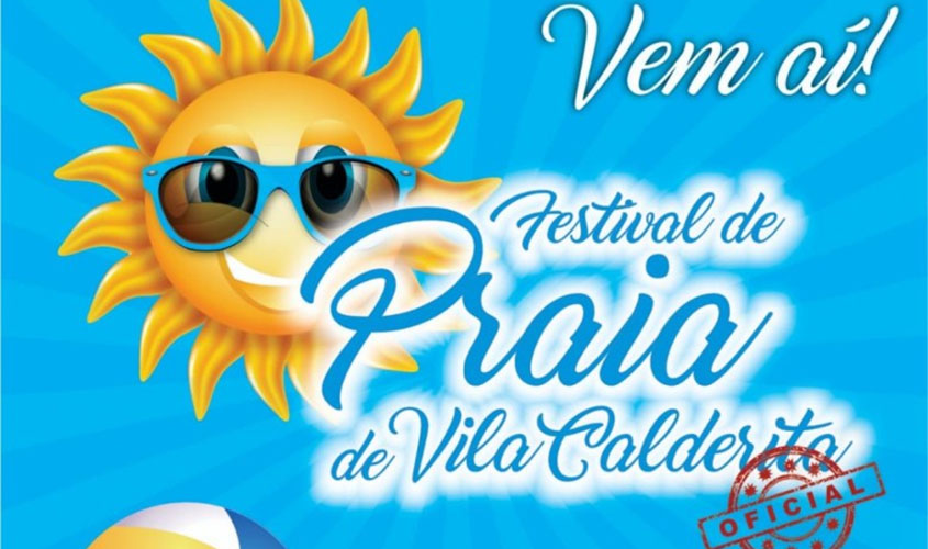 Festival de Praia da Vila Calderita acontecerá nesta sexta-feira