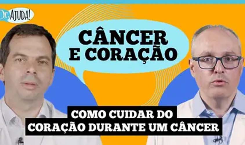 Câncer e coração: importância do acompanhamento médico