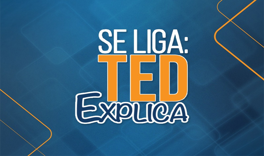 OAB Rondônia inicia campanha “Se Liga: TED Explica”