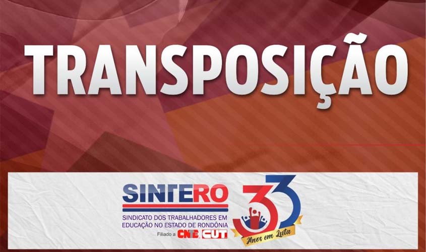 TRANSPOSIÇÃO: CEEXT defere processos de servidores de Rondônia