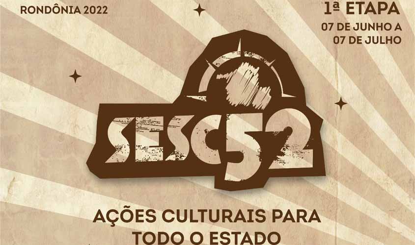 Confira a programação da primeira semana de circulação cultural do Projeto Sesc 52 