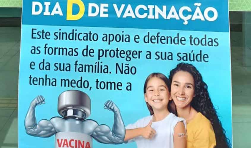 Dia D de Vacinação no Sindicato imunizou quase 300 pessoas em Porto Velho