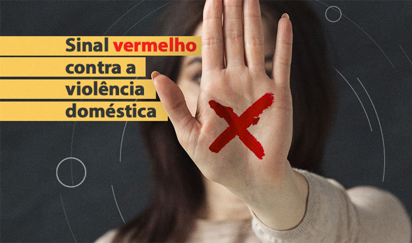 Campanha Sinal Vermelho resgata mulher no Mato Grosso do Sul