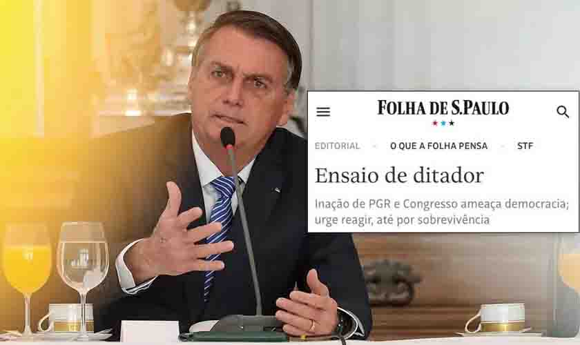 Folha pede derrubada do ditador Bolsonaro em editorial de primeira página