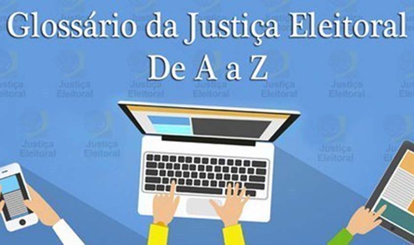 Glossário explica o que é idade eleitoral