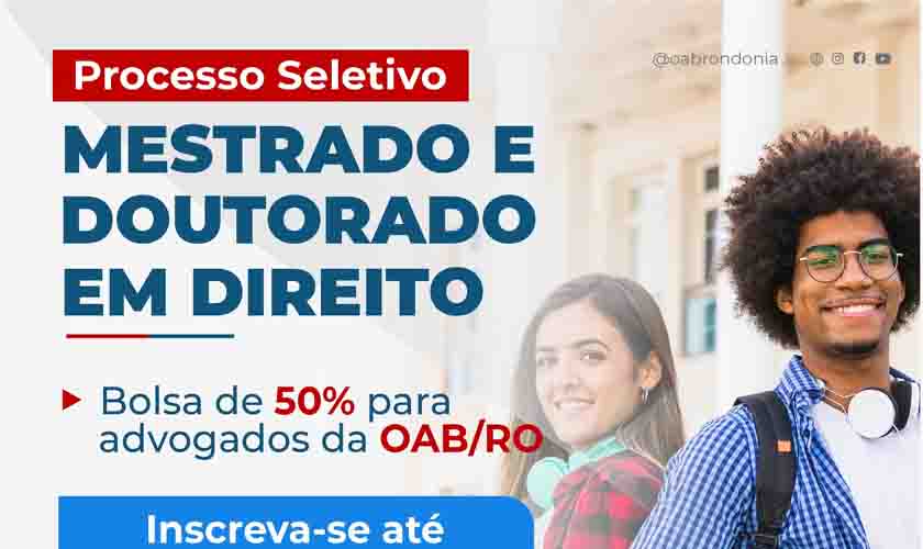 Parceria entre OAB/RO e Universidade Estácio de Sá oferece bolsas em cursos de mestrado e doutorado para advocacia rondoniense