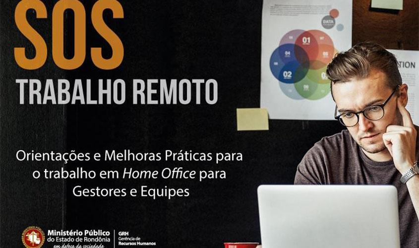 MP-RO lança cartilha com orientações em melhores práticas para o trabalho em Home Office para gestores e equipes