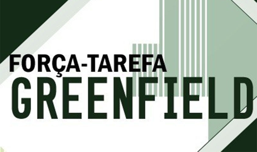 FT Greenfield: MPF recorre de sentença que condenou dois envolvidos em corrupção com recursos do FGTS