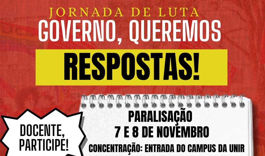 Professores da UNIR aderem a paralisação de 48 horas e somam-se a jornada nacional de luta dos servidores públicos federais