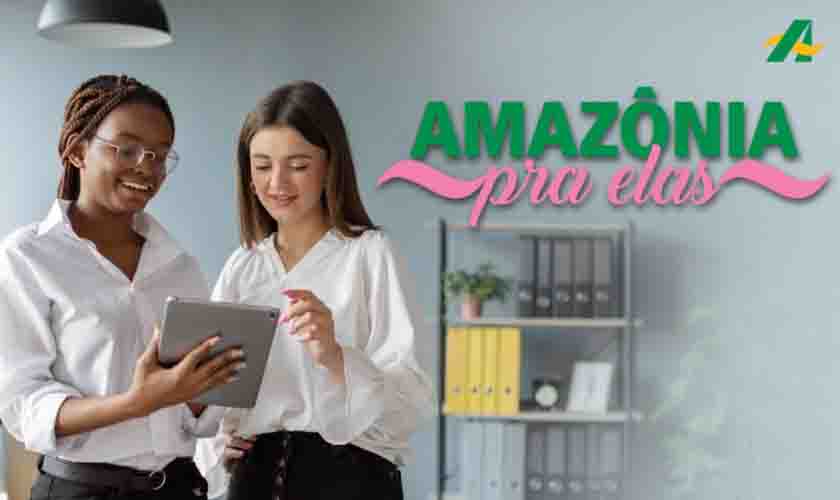 Programa Amazônia pra Elas fortalece empreendedorismo feminino