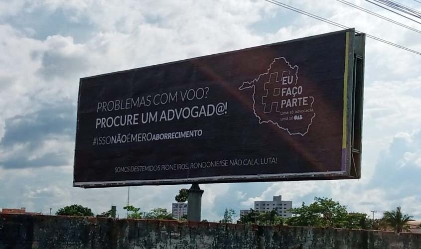 Com campanhas em outdoors, OABRO intensifica ações contra descaso das companhias aéreas