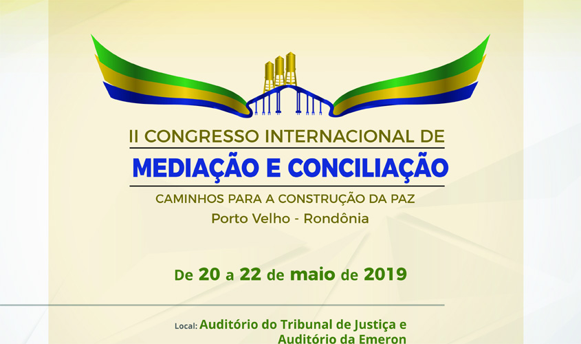 II Congresso Internacional de Mediação e Conciliação tem inscrições abertas 