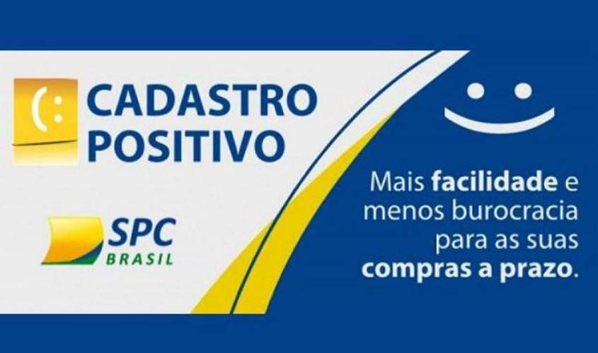 Campanha para divulgação do novo cadastro positivo começa na segunda