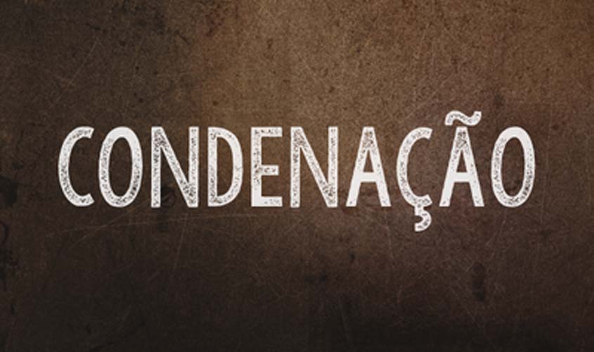 Justiça condena auditor fiscal do trabalho a mais de 42 anos de prisão por negociar valores em benefício próprio