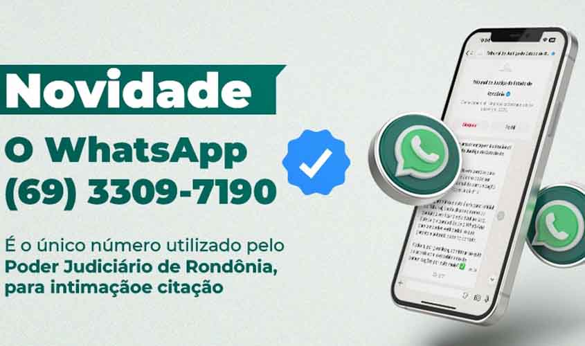 Poder Judiciário usa WhatsApp para comunicação de Atos Judiciais