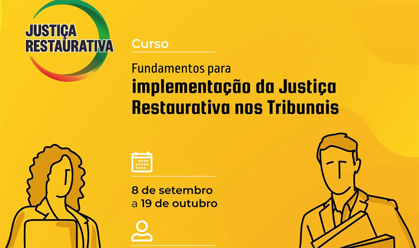 CNJ promove implantação de Justiça Restaurativa nos estados