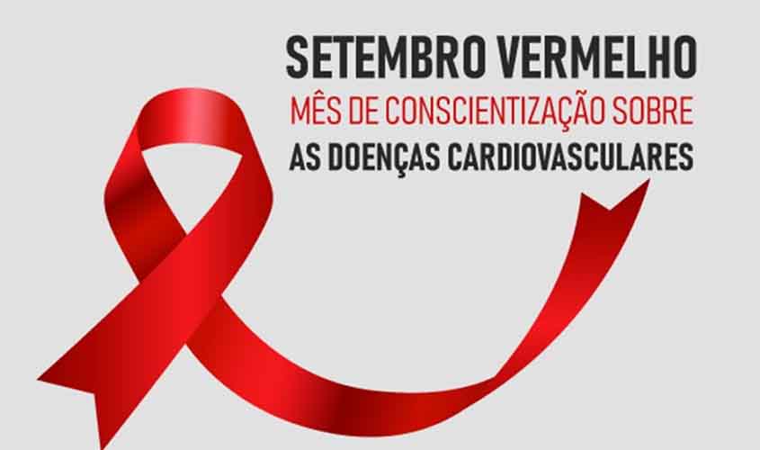 Setembro Vermelho: Prevenção de Doenças Cardiovasculares