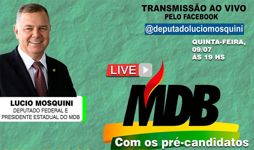 Deputado Lucio Mosquini promove Live do MDB de Jaru com os Pré-candidatos, prefeito João Gonçalves é convidado