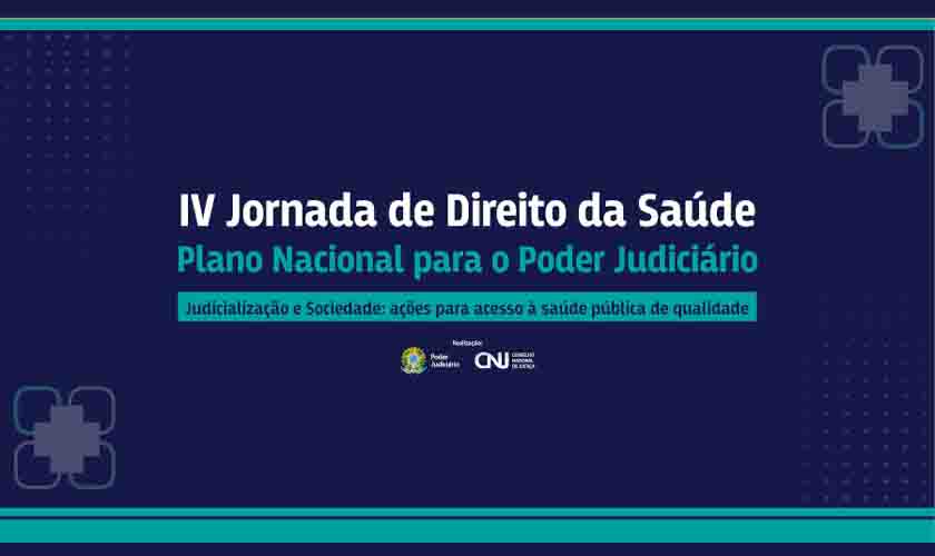 Judiciário vai conhecer Plano Nacional para reforçar acesso à saúde pública