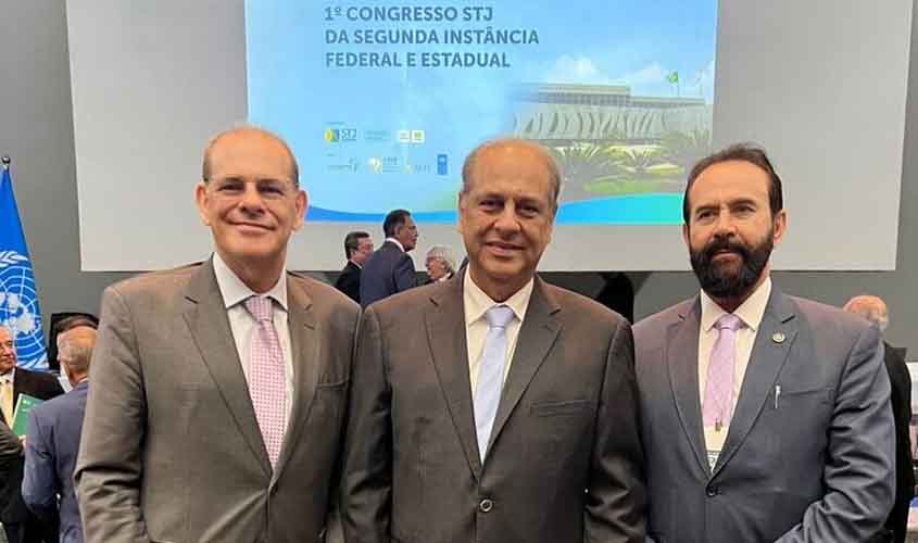 TJRO participa do  1º Congresso STJ da Segunda Instância Federal e Estadual
