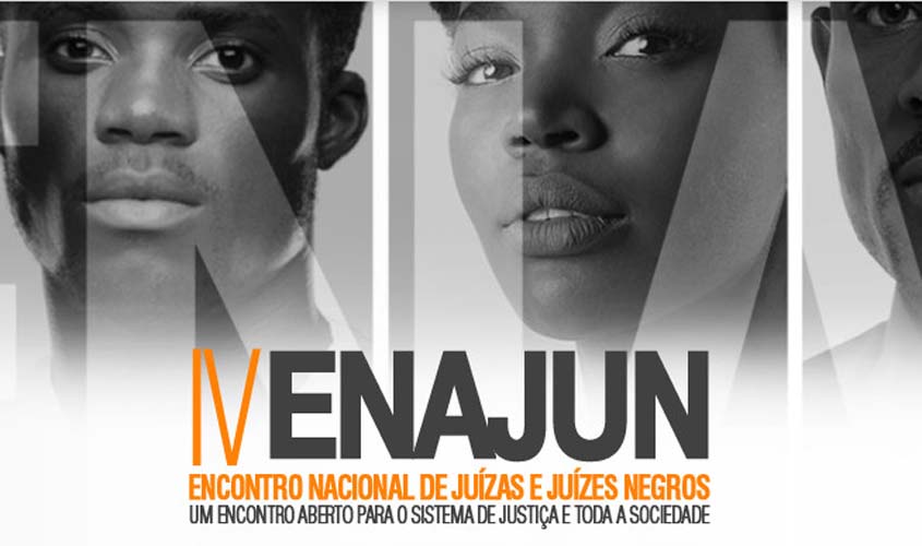 Inscrições para Encontro Nacional de Juízas e Juízes Negros são prorrogadas até 15/10