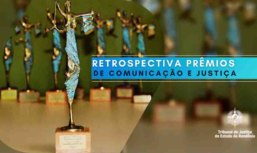 Retrospectiva de Prêmios conquistados pelo TJRO em Comunicação e Justiça: Manual Eletrônico Sistema Digital do Segundo Grau