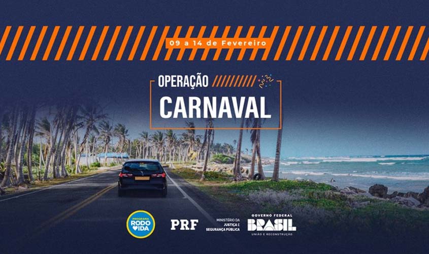 RODOVIDA: PRF inicia a Operação Carnaval 2024 em Rondônia