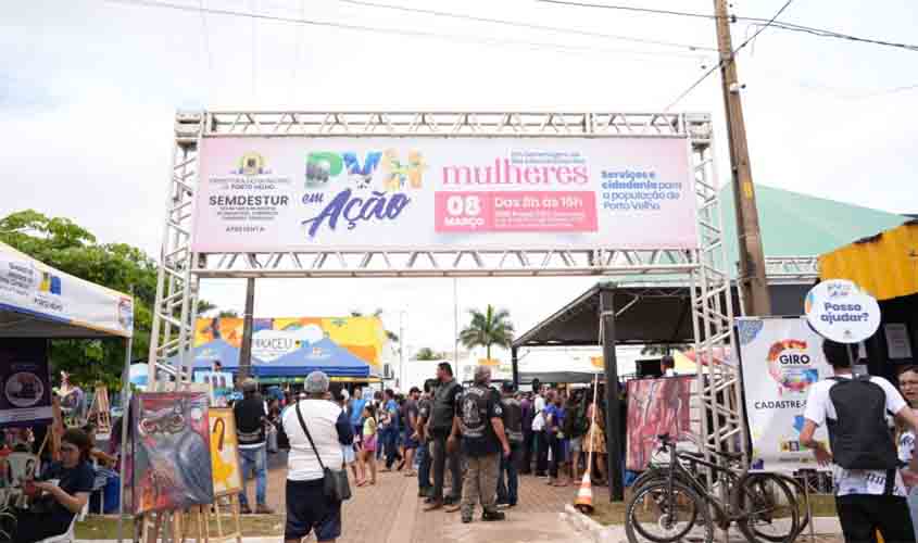 Projeto PVH em Ação leva serviços, diversão e cultura para as mulheres da capital