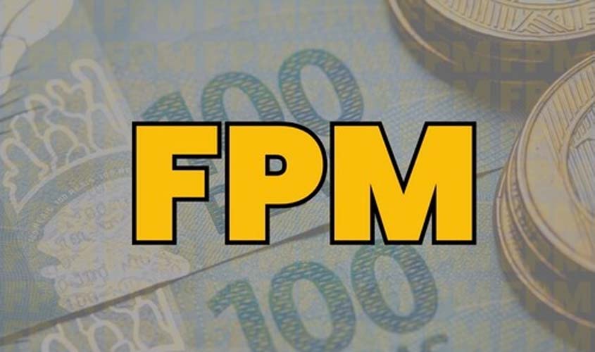 FPM: municípios de Rondônia recebem, nesta quarta-feira (10), mais de R$ 36 milhões