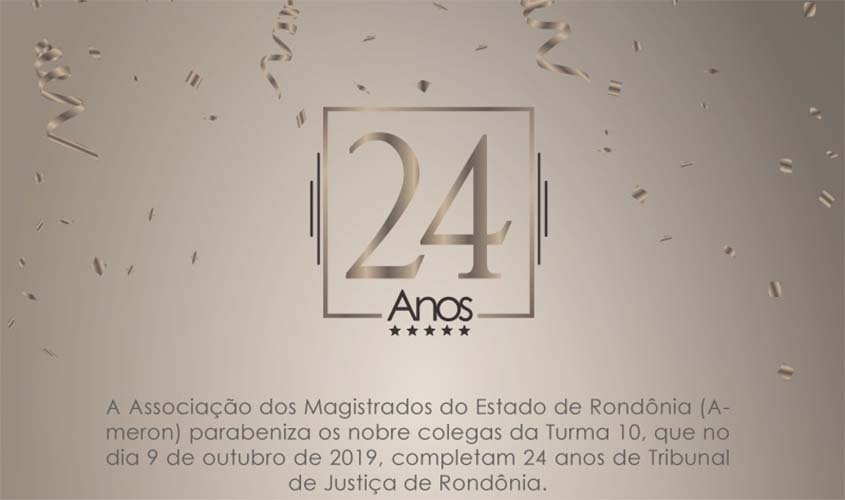 10ª turma de magistrados do TJRO comemora 24 anos de posse
